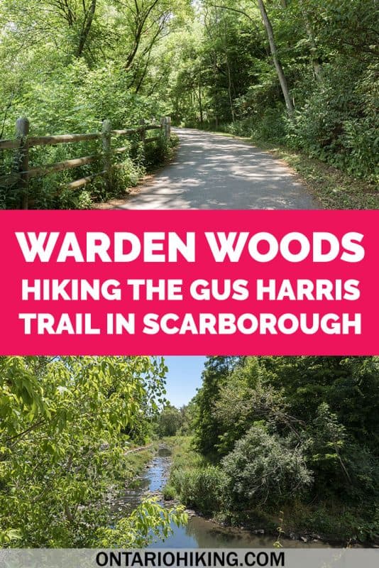 Warden Woods is a fantastic place to go hiking in Toronto! Also known as the Gus Harris Trail, it's a scenic walk by a pretty little creek. Here's how to go hiking at Warden Woods in Scarborough (Toronto, Ontario). #Hiking #Ontario #Scarborough #Toronto #Canada