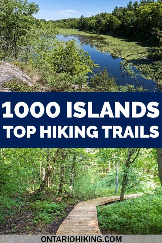 There are so many amazing hiking trails in the 1000 Islands region of Ontario, Canada. These are the top Thousand Islands hiking trails you must experience for their incredible scenery.