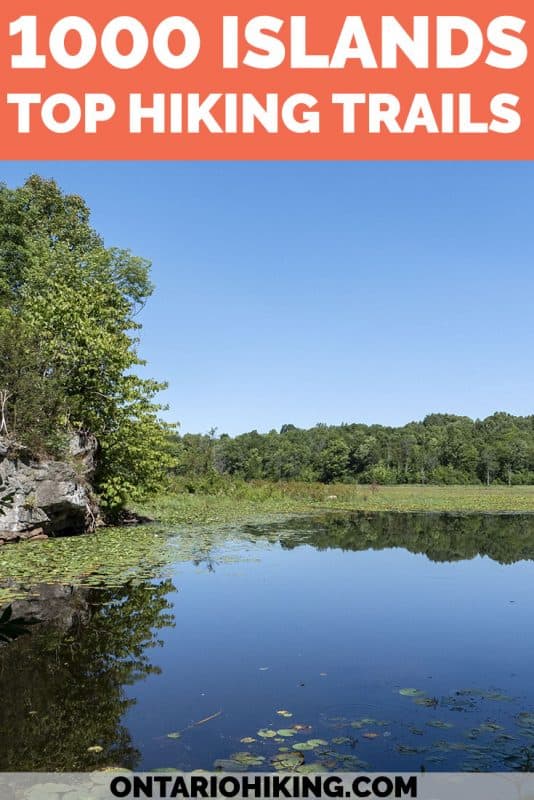 There are so many amazing hiking trails in the 1000 Islands region of Ontario, Canada. These are the top Thousand Islands hiking trails you must experience for their incredible scenery.