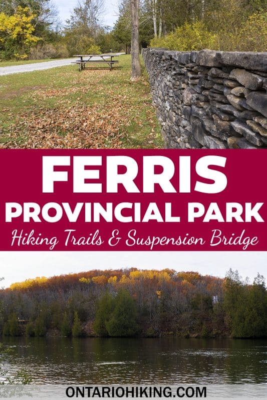 Ferris Provincial Park is a really awesome place to go hiking, biking, camping, or enjoying nature. Walk across the impressive Ranney Gorge Suspension Bridge and explore 10km of trails in Campbellford, Ontario, Canada.