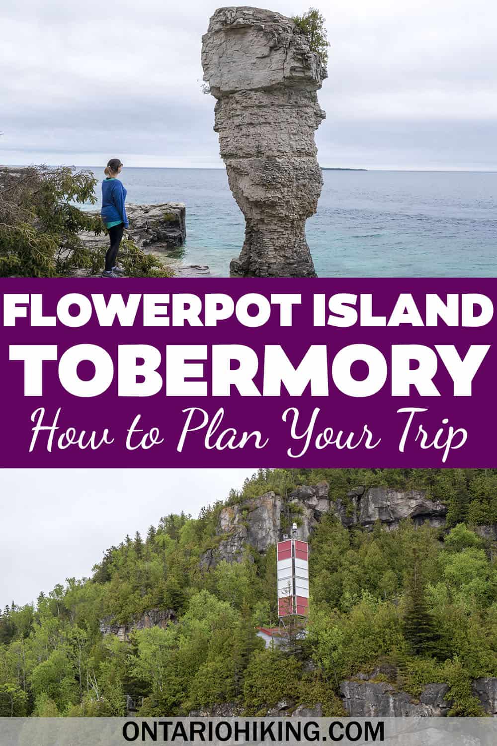 Flowerpot Island Tobermory Ultimate Guide to Hiking This Beautiful Island Ontario Hiking