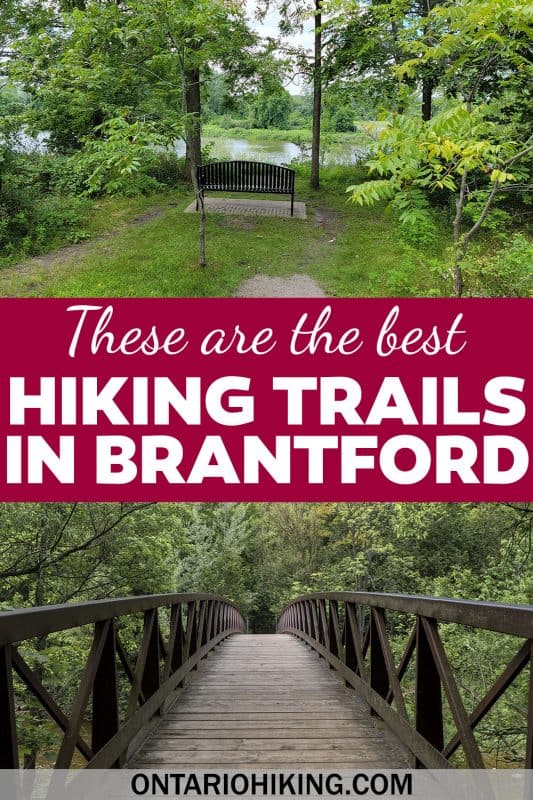 These are the best Brantford hiking trails! Brantford is known as the Ontario Hub of Trails because three sections of the Trans Canada Trail join here. There are numerous great walking paths and trails to explore in Brantford.