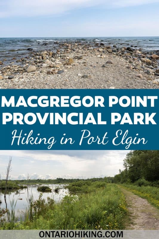 Macgregor Point Provincial Park has an incredible biodiversity and it's an amazing place to go hiking and camping in Ontario. Located near Port Elgin, you can walk along 7km of shoreline on Lake Huron, and there are also brilliant wetlands with a great variety of wildlife.