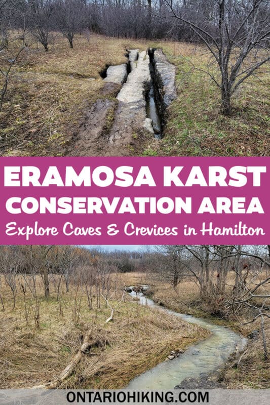 Eramosa Karst Conservation Area in Hamilton is home to unique caves, crevices and sinkholes. These hiking trails are a fun place to explore.