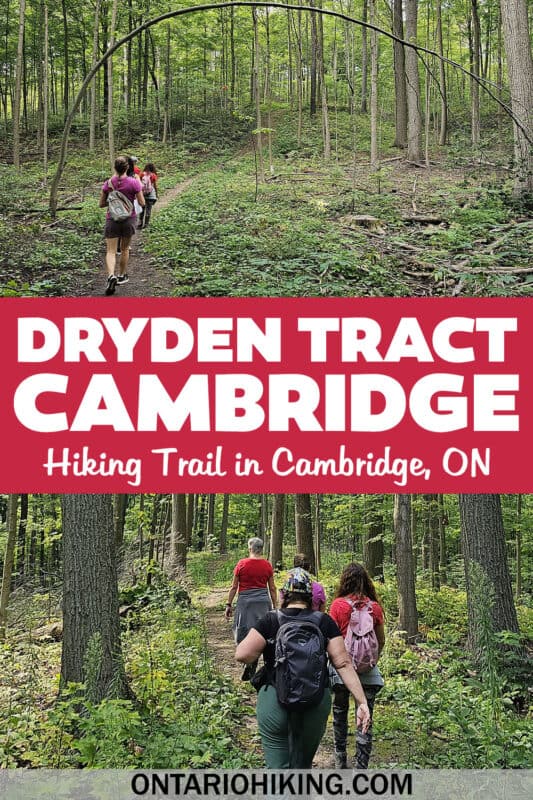 The Ontario Hiking guide to Dryden Tract, a beautiful place to go hiking near Cambridge, Ontario. It's part of the Grand Valley Trail.