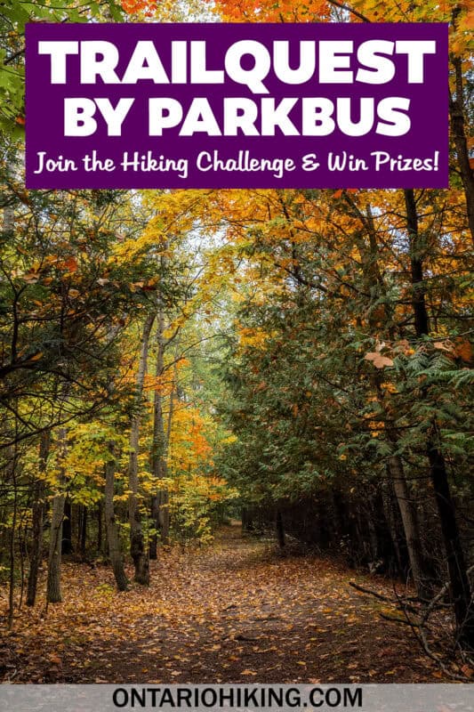 TrailQuest is a brand new hiking challenge by Parkbus. Hike up to 10 trails in Ontario and have the chance to win some amazing prizes.